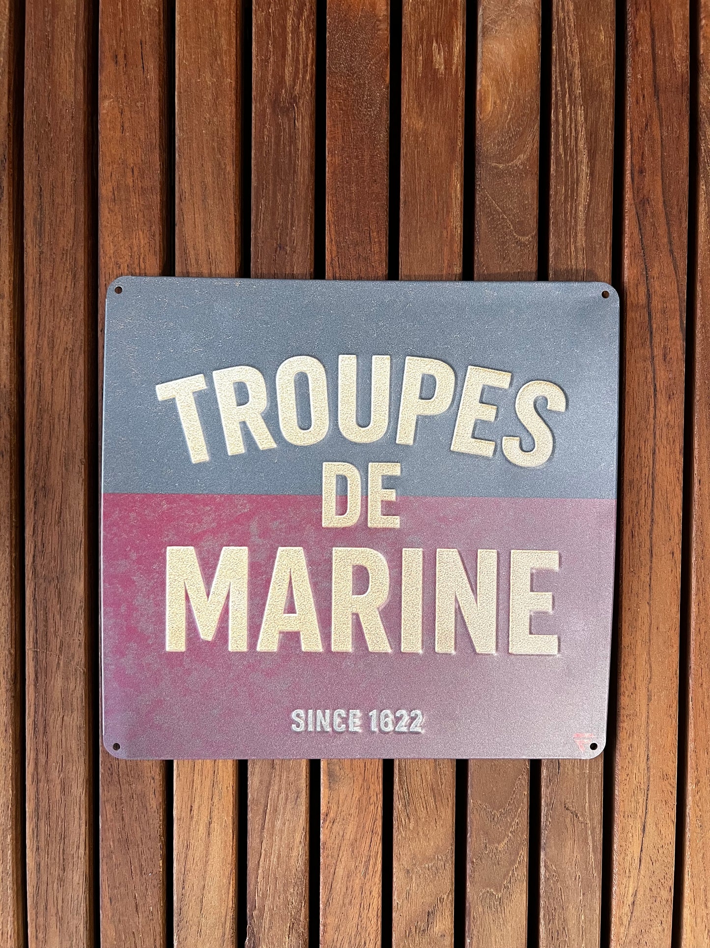 Plaque métal décorative – “Troupes de Marine – Since 1622”